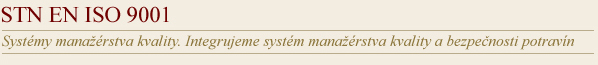 ISO 22000 Syst�my mana��rstva bezpe�nosti potrav�n. Po�iadavky na organiz�cie potravin�rskeho re�azca